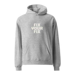 Unisex oversized hoodie (Fix Your Fix)