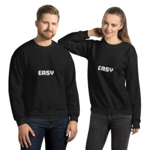 Unisex Sweatshirt  "Easy"