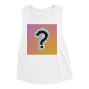 Curious - Ladies’ Muscle Tank